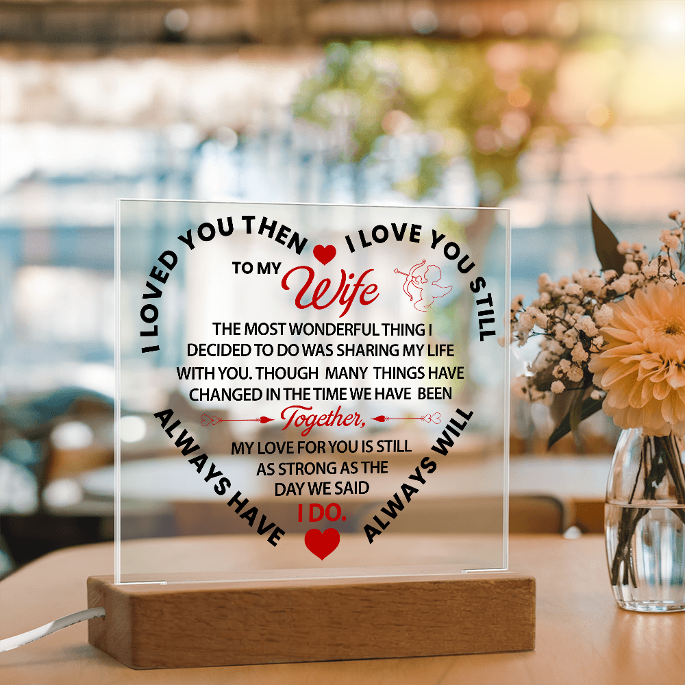 • Personalized acrylic block gift for wife