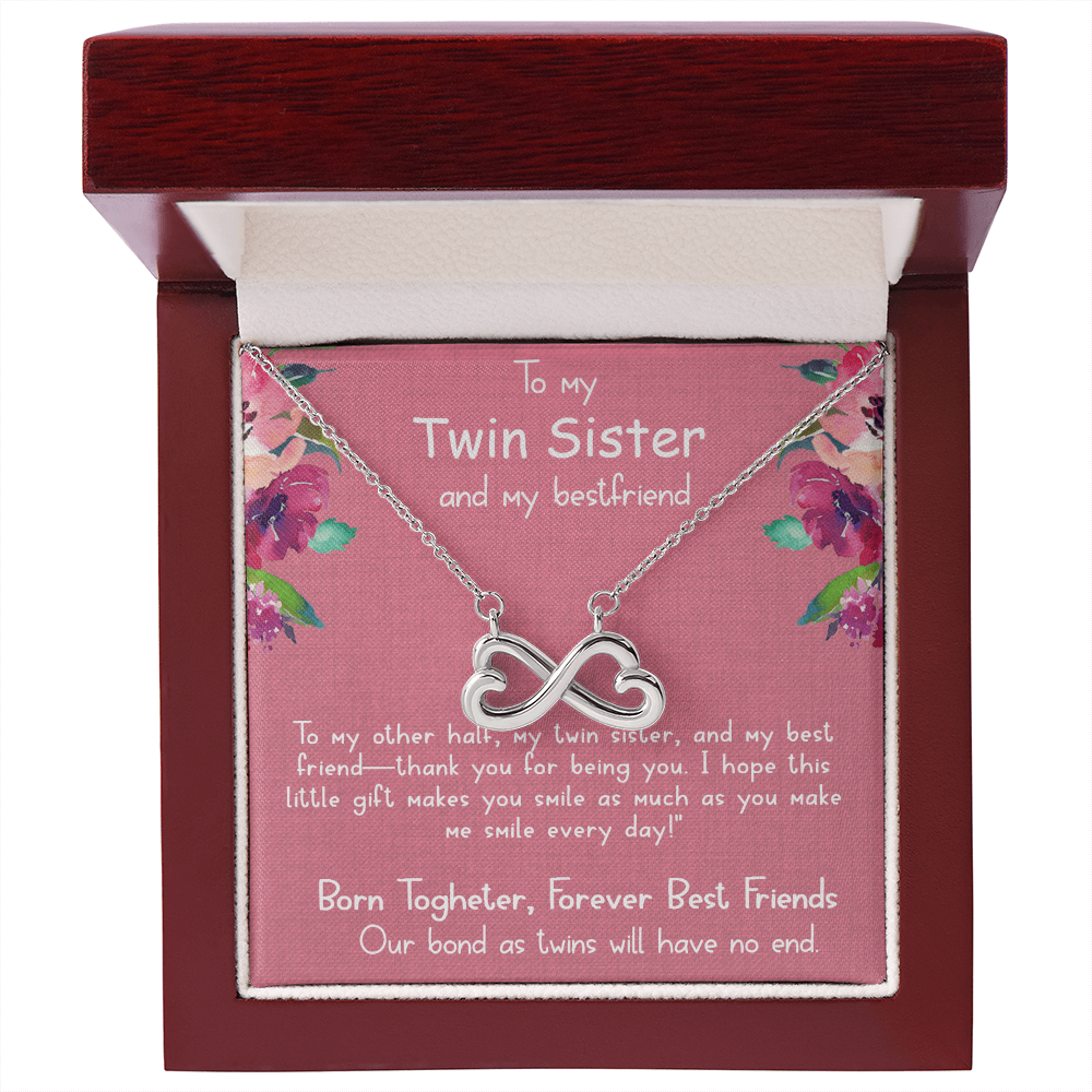 To my twin sister