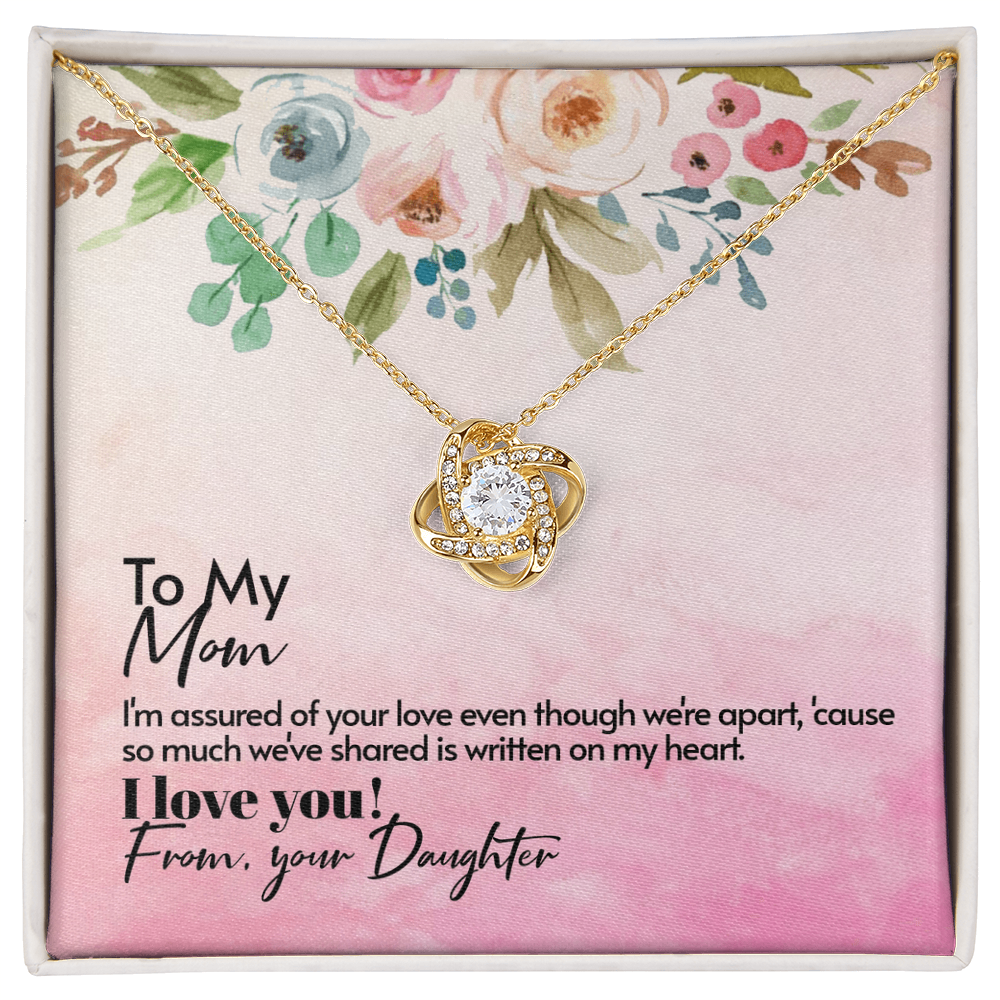 To my Mom from daughter (Love Knot necklace)