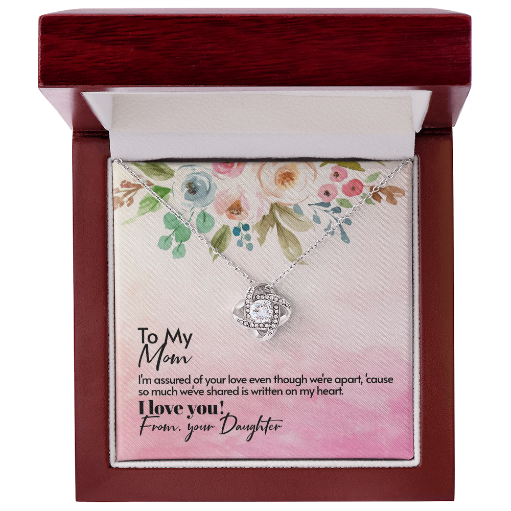 To my Mom from daughter (Love Knot necklace)