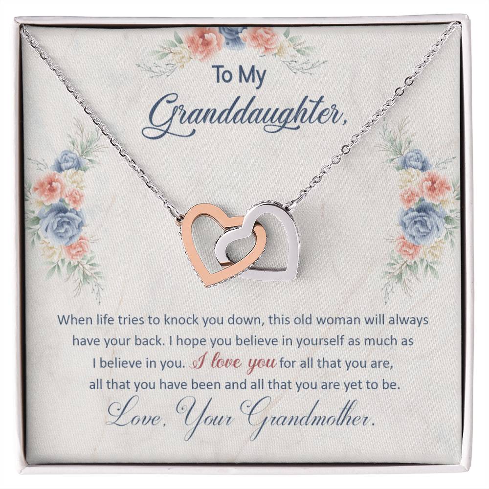 To my granddaughter, this old woman will always have your back