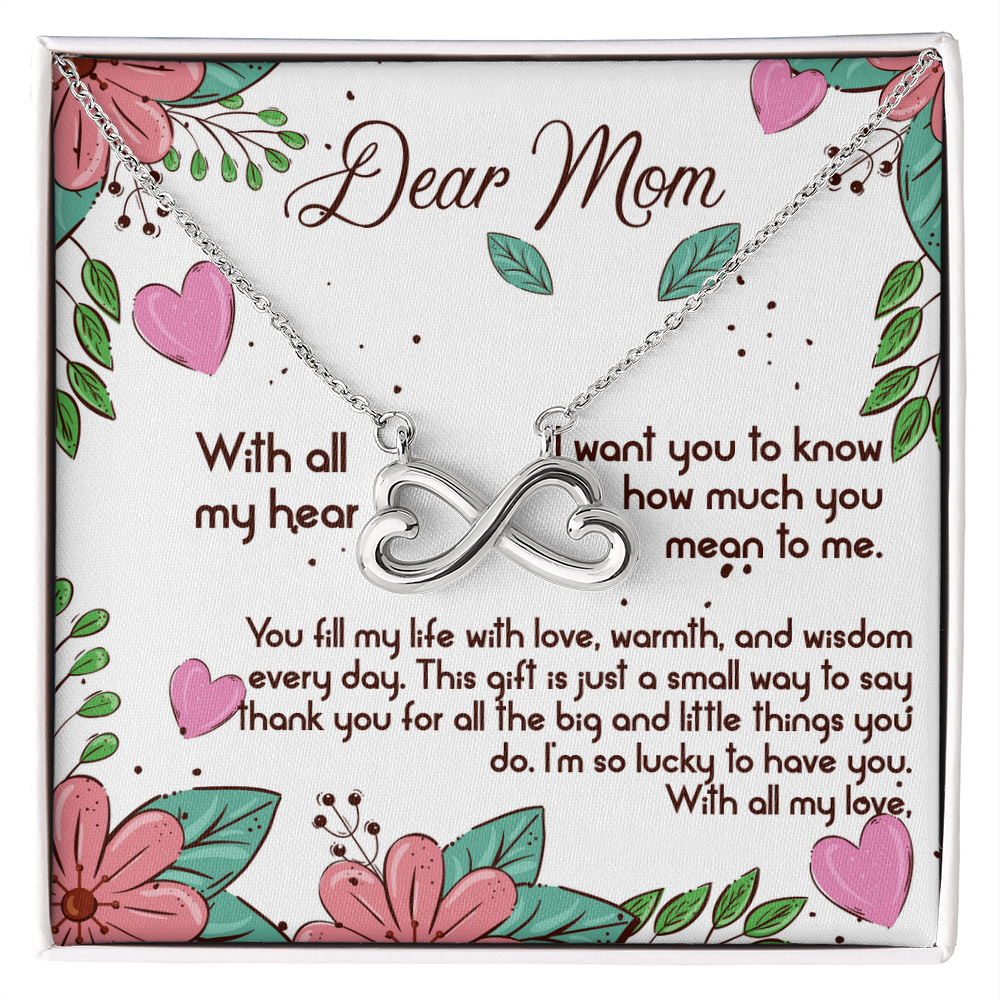 Dear Mom from ...(Enless Love necklace)