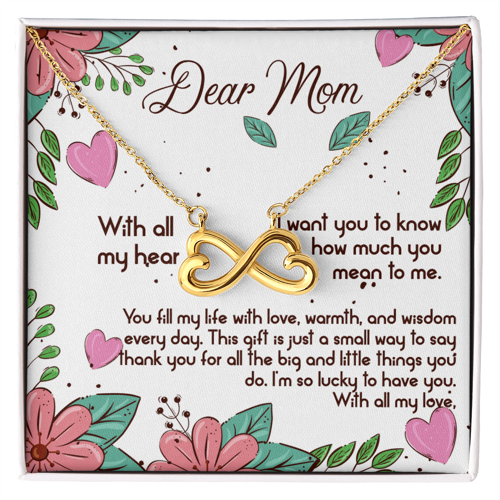 Dear Mom from ...(Enless Love necklace)