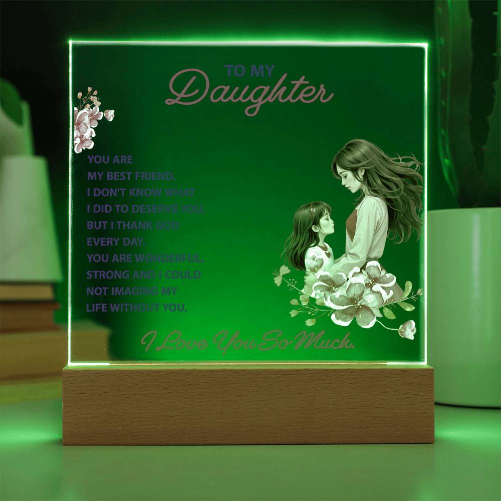 Keepsake Acrylic Bundle - To my daughter, you are my best friend