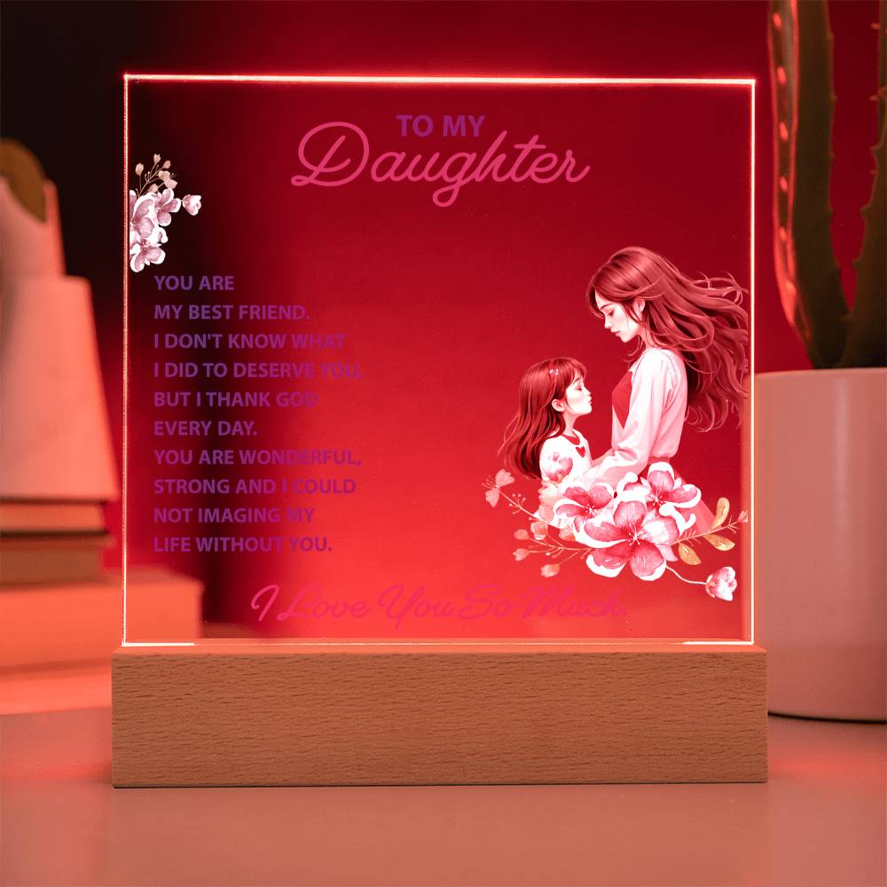 Keepsake Acrylic Bundle - To my daughter, you are my best friend