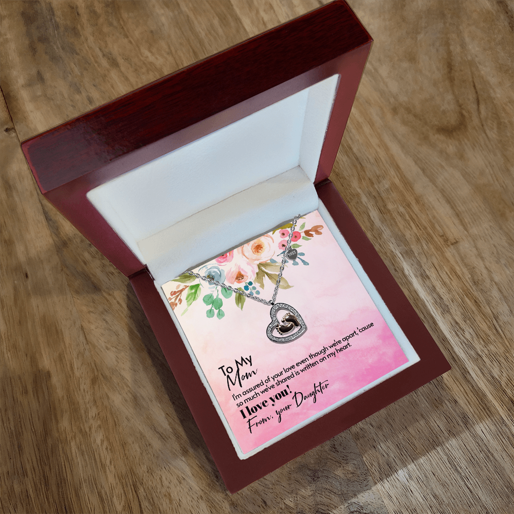 To my Mom from daughter (Baby Feet Heart Necklace)