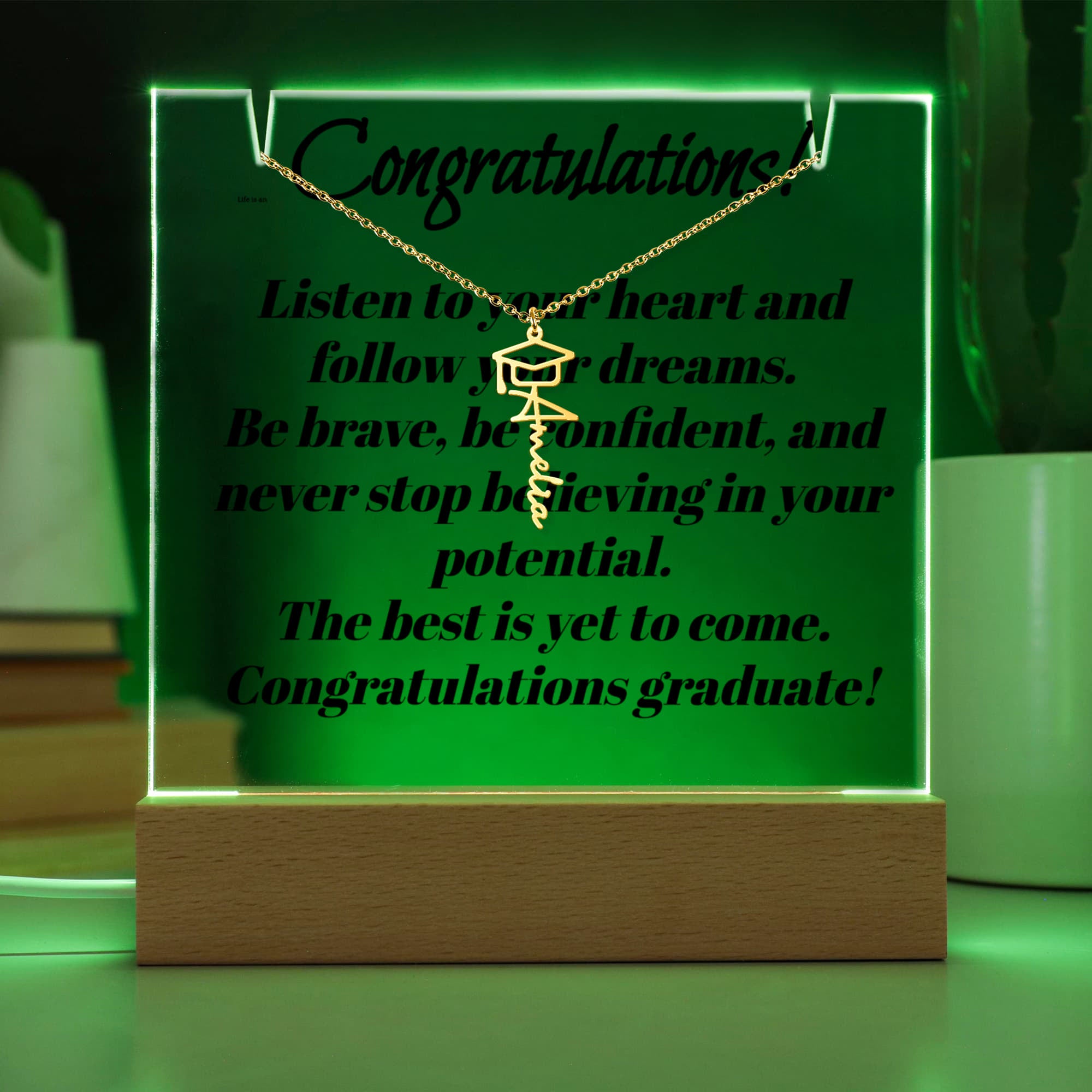 Keepsake acrylic Acrylic to Graduate