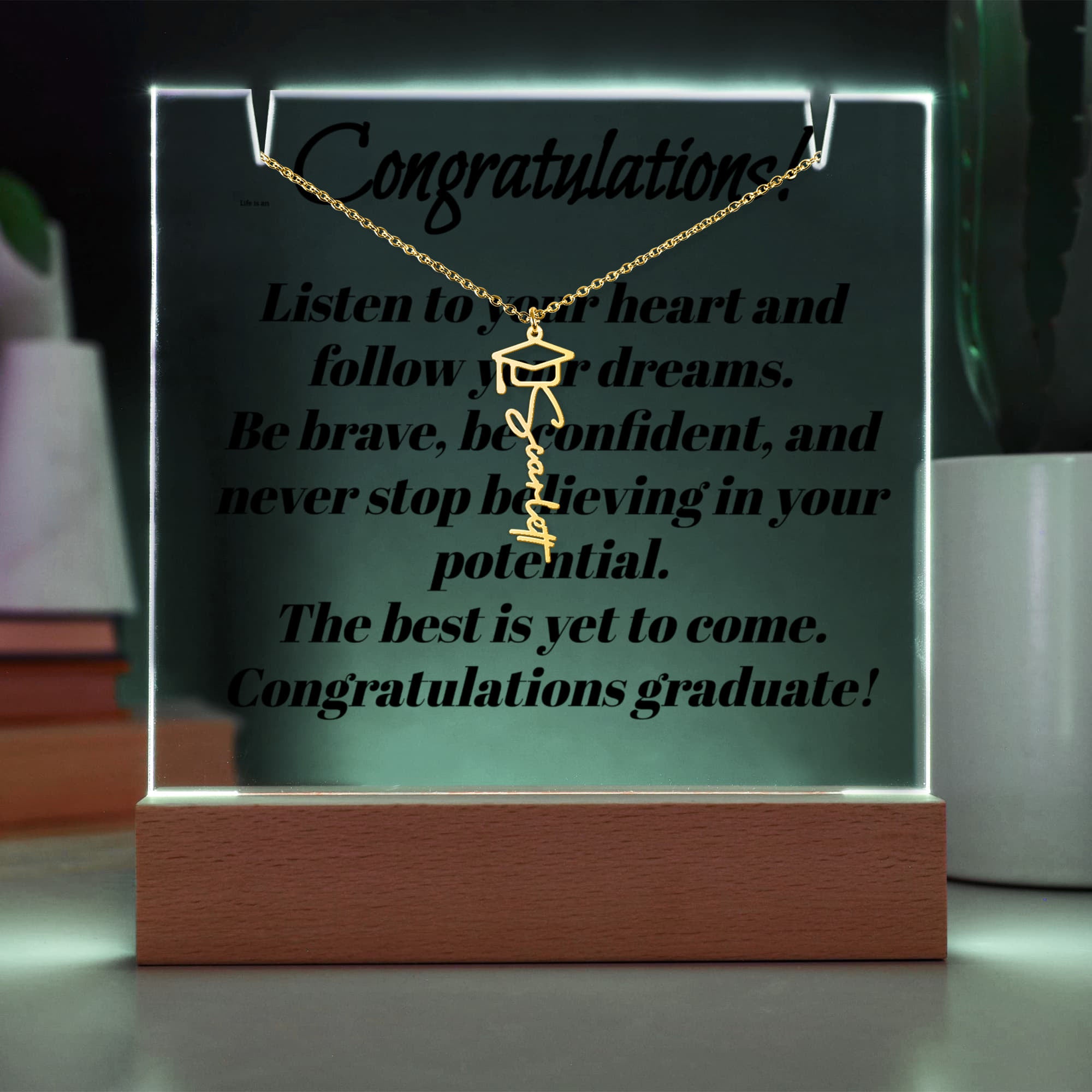 Keepsake acrylic Acrylic to Graduate
